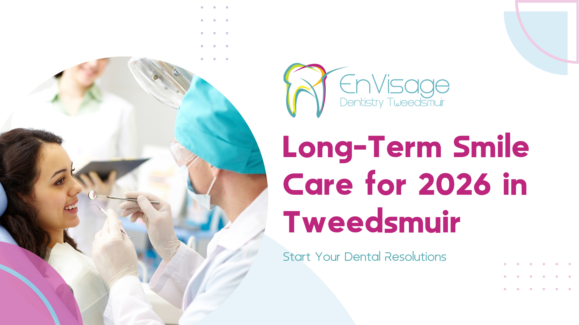 Long-Term Smile Care for 2026 in Cardonald | Start Your Dental Resolutions
