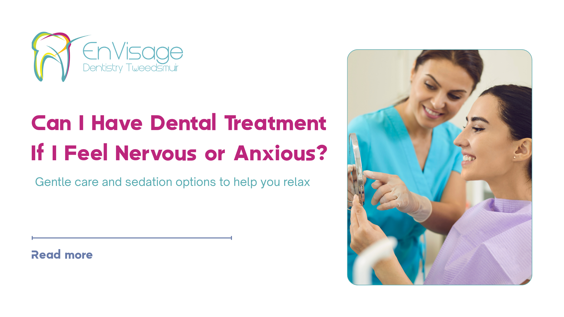 How to Improve Your Oral Health Without Major Treatment | Envisage Dentistry Tweedsmuir